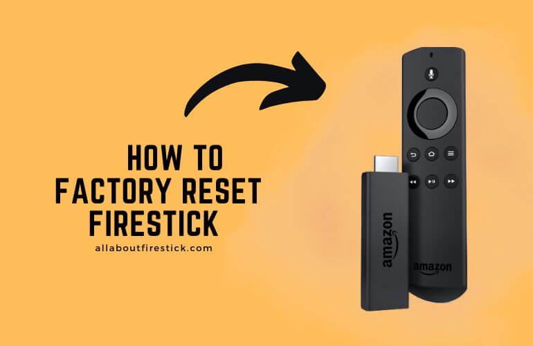 How to Factory Reset Firestick to the Default Settings - All About 