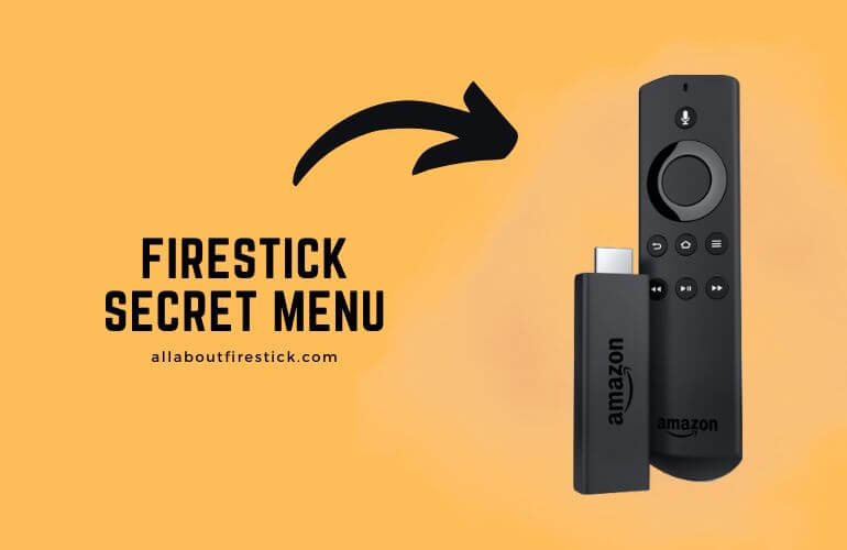 A Sneak Peek Into Firestick Secret Menu Firestick Secret Menu