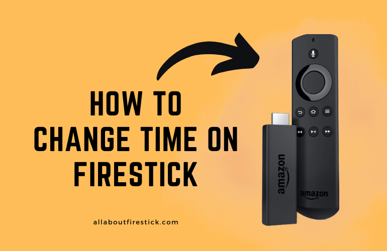 How to Change Time on Firestick