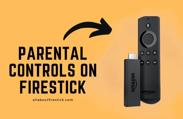 How to Set Parental Controls on Firestick Parental Control on Firestick