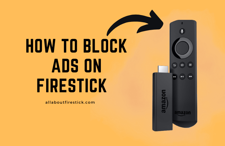 How To Block Ads On Firestick