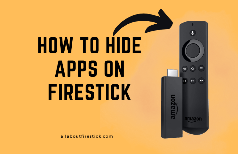 How to Hide Apps on Firestick