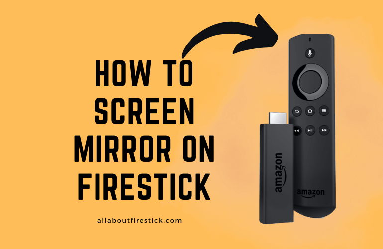 How to Screen Mirror on Firestick