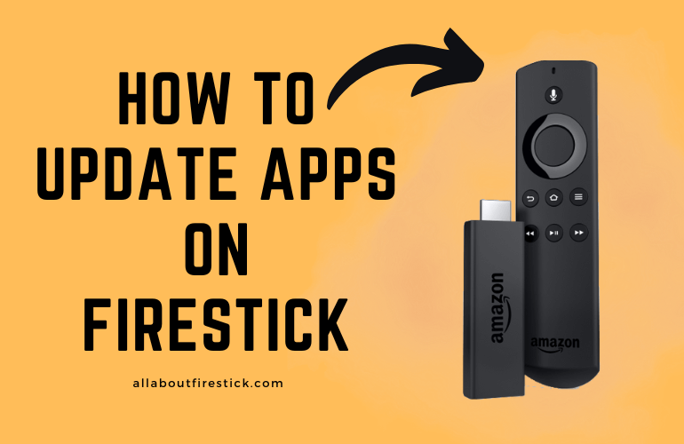 How to Update Apps on Firestick