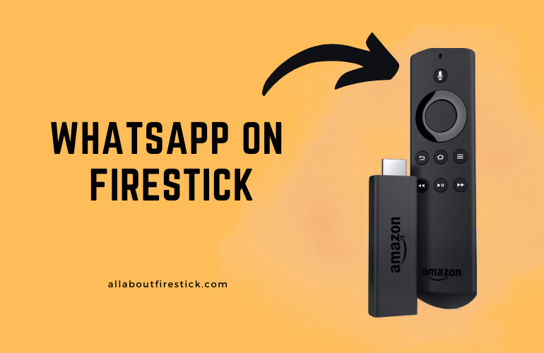 How to Sideload WhatsApp on Firestick WhatsApp on Firestick