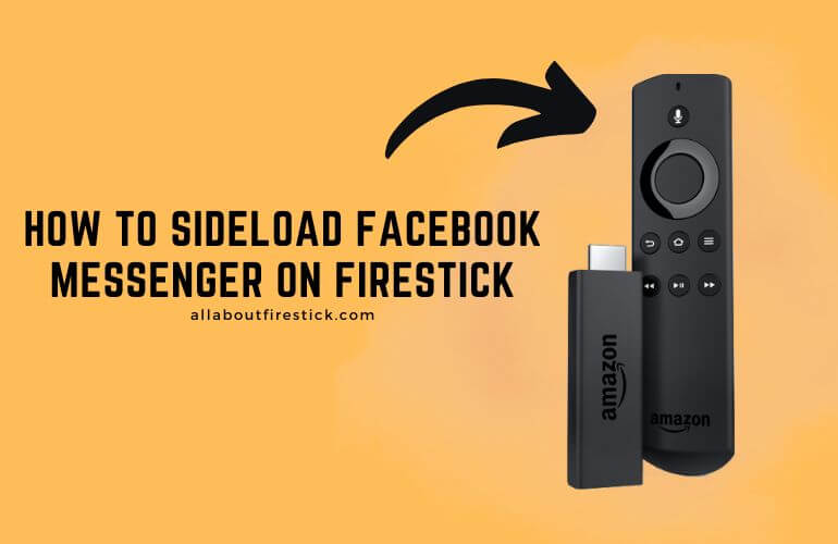 How to Sideload and Use Facebook Messenger on Firestick Facebook Messenger on Firestick
