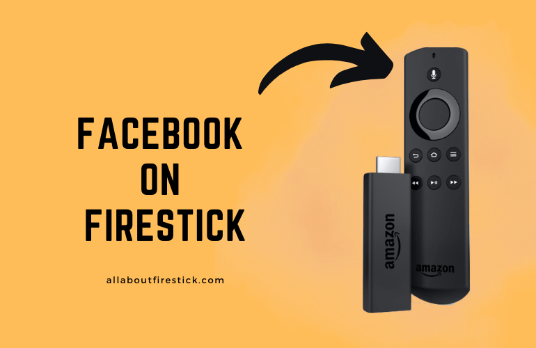 How to Watch Facebook Videos on Firestick Facebook on Firestick