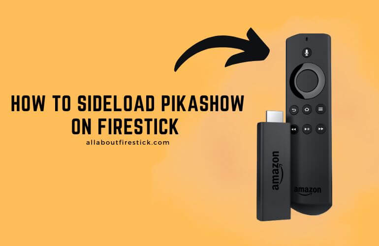 How to Sideload Pikashow on Firestick Using Downloader Pikashow on Firestick