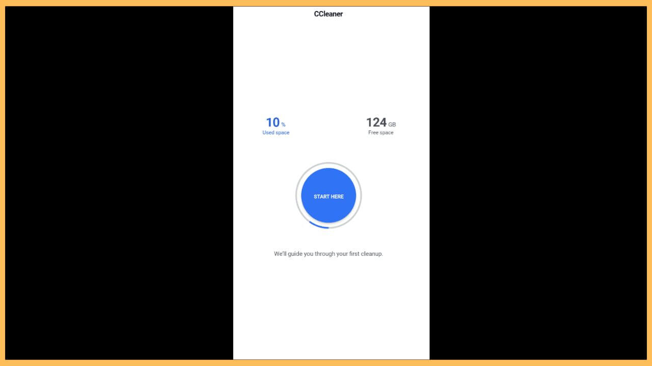 Click Start Here on CCleaner to Clear Cache on Firestick