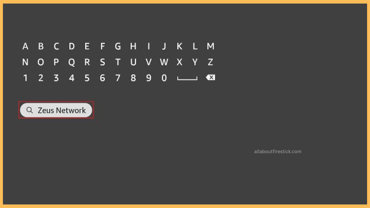 The Zeus network on Firestick-Search