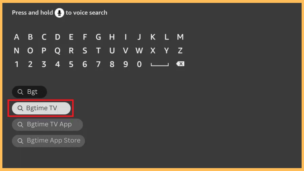 Bgtime TV on Firestick - Search for the app