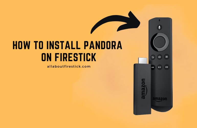Pandora on Firestick
