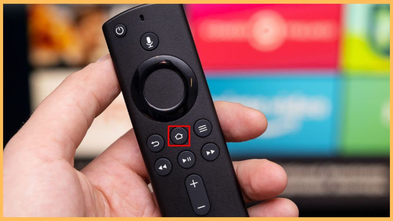 Press the Home button on Firestick Remote