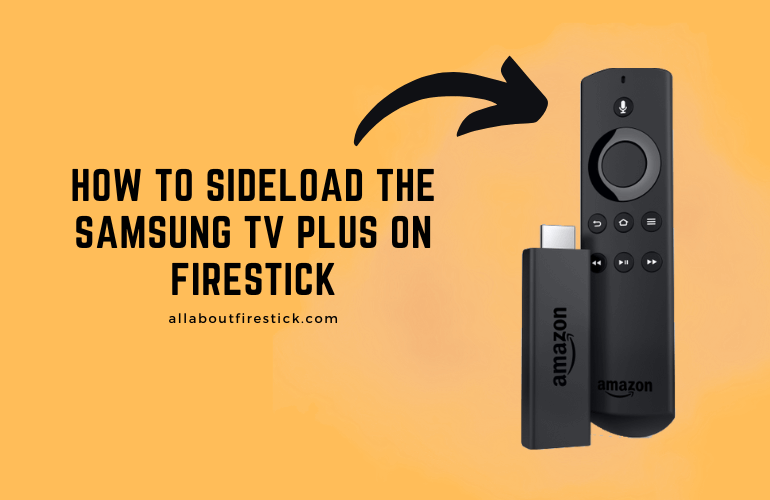 How to Stream Samsung TV Plus on Firestick Samsung TV Plus on Firestick