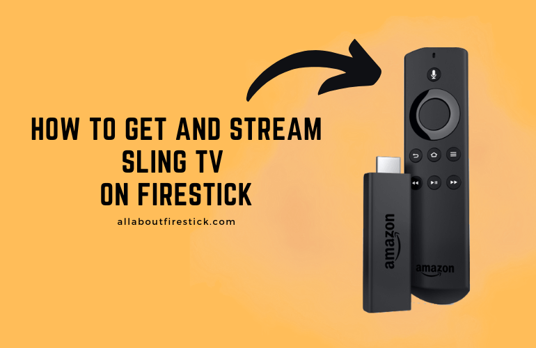 Sling TV on Firestick – Wactch Live TV Shows and VOD Content Sling TV on Firestick