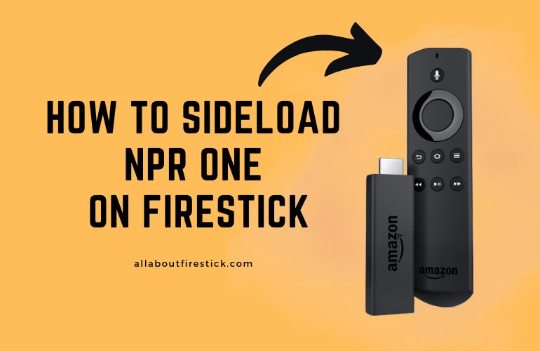 How to Sideload NPR One on Firestick NPR One on Firestick