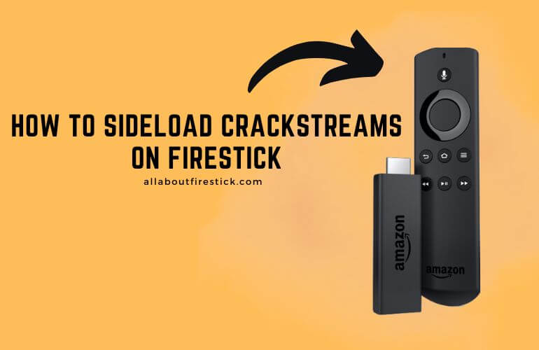 How to Watch Crackstreams on Firestick Sideload Crackstreams on Firestick (1)