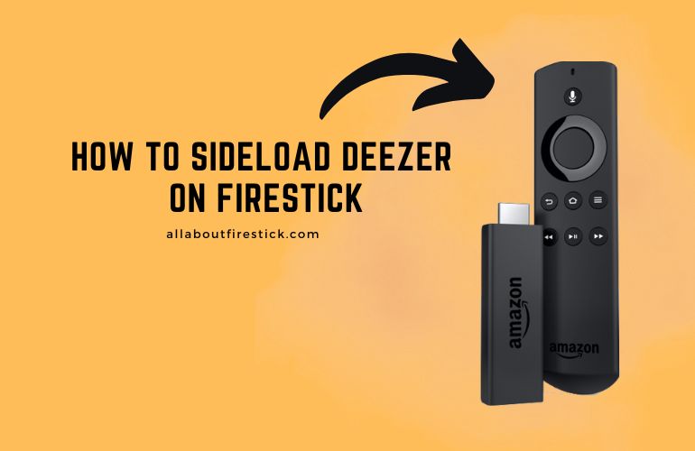 Sideload Deezer on Fire TV