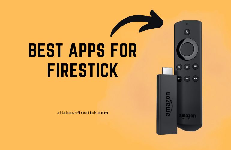 Best Apps for Firestick