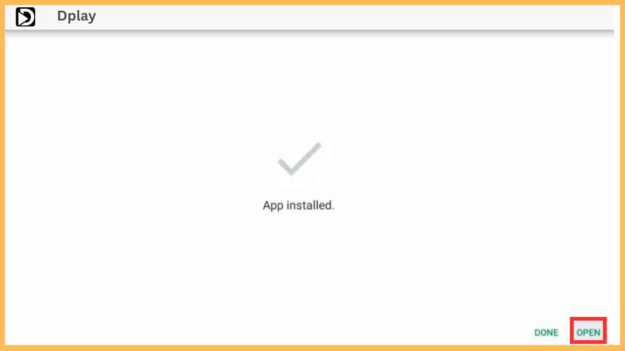 Dplay on Firestick - Select Open