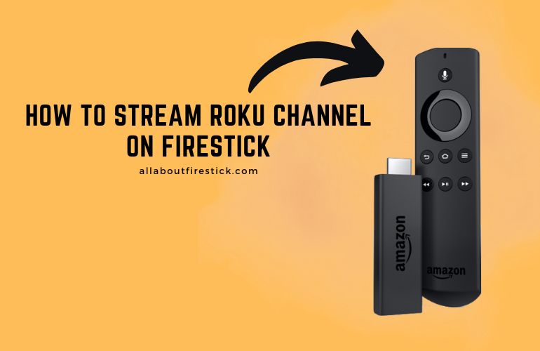 Roku Channel on Firestick – Watch Live TV Shows and Series Install Roku Channel on Firestick