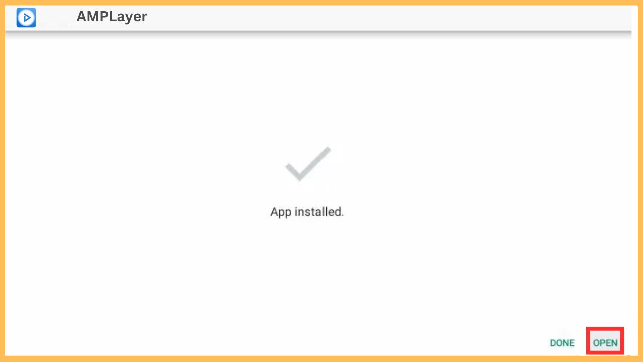 AMPLayer on Firestick - Select Open