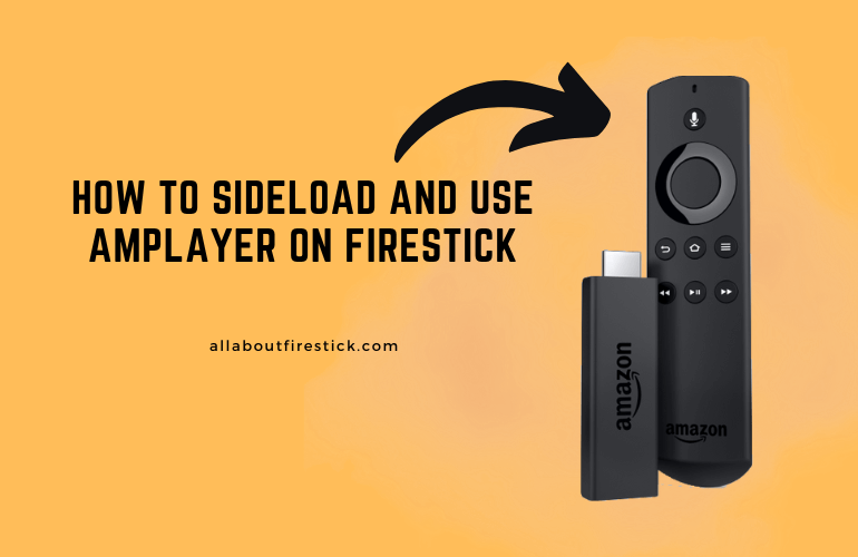 AMPLayer on Firestick – Stream Music and Video Files on Storage AMPLayer on Firestick