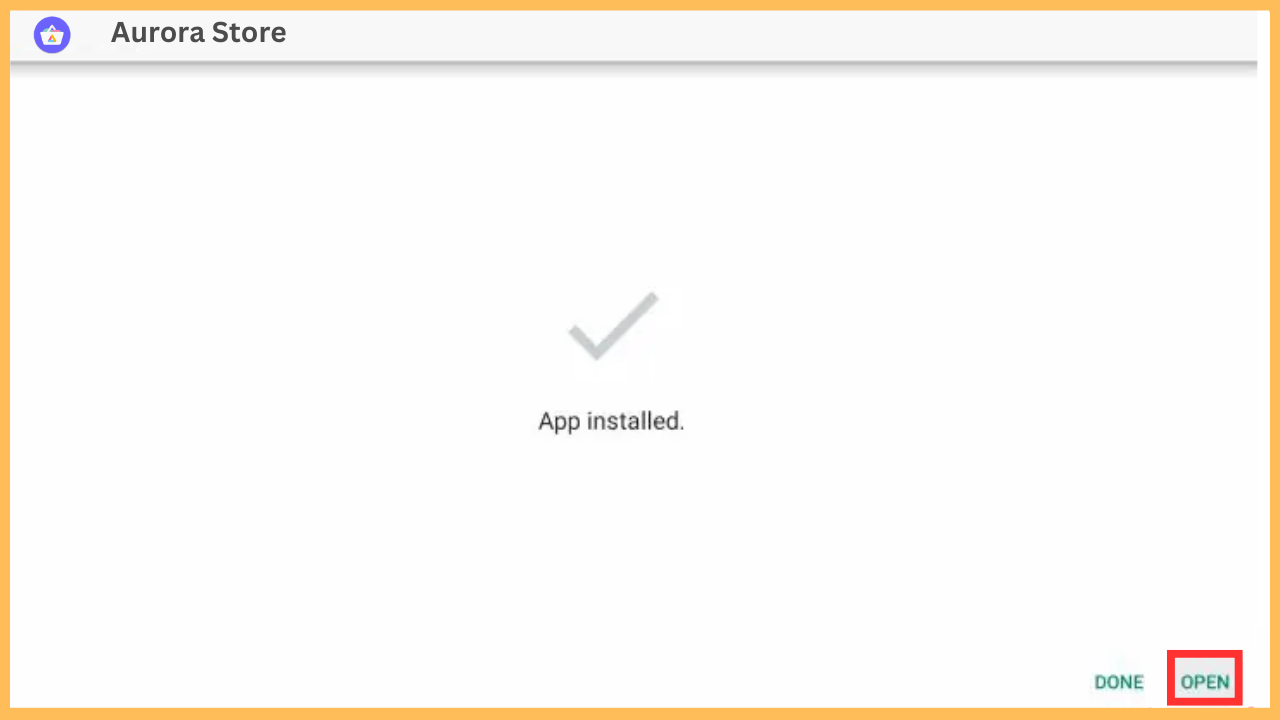 Aurora Store on Firestick - Select Open