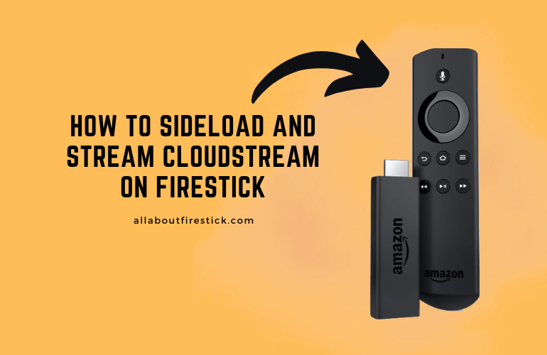 CloudStream on Firestick – Wacth On-Demand Content Add-Free CloudStream on Firestick