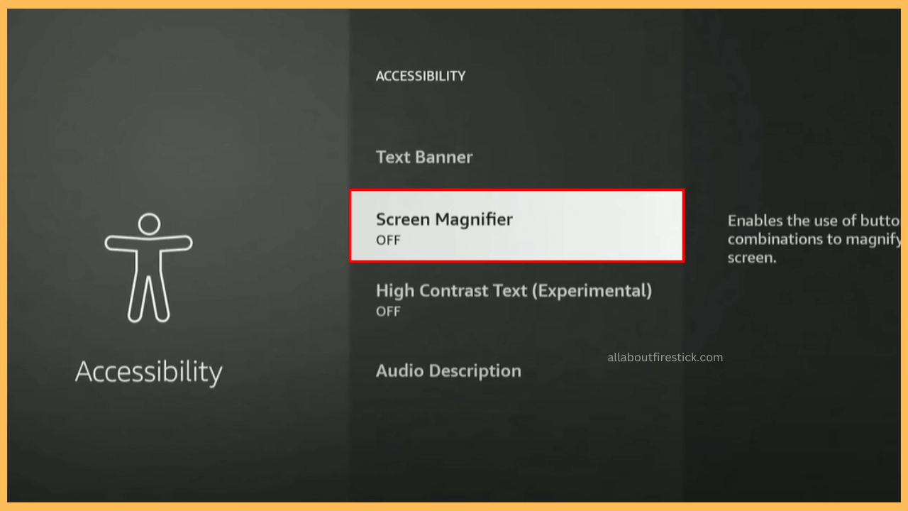 Firestick Zoomed In - Enable Screen Magnifier