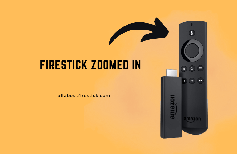 Firestick Zoomed In