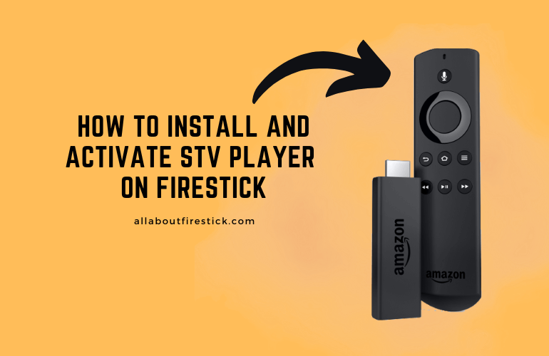 STV Player on Firestick – Watch Hit Dramas and TV Shows for Free STV Player on Firestick