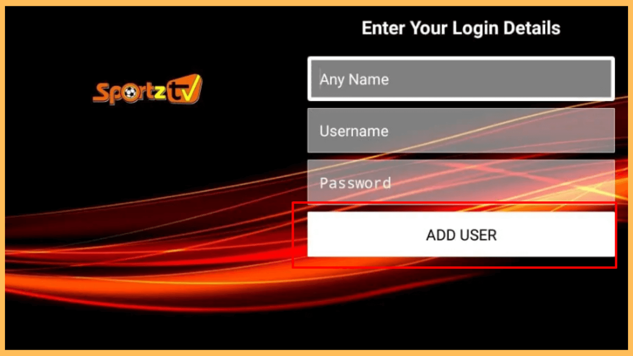 Sportz TV on Firestick - Select Add User