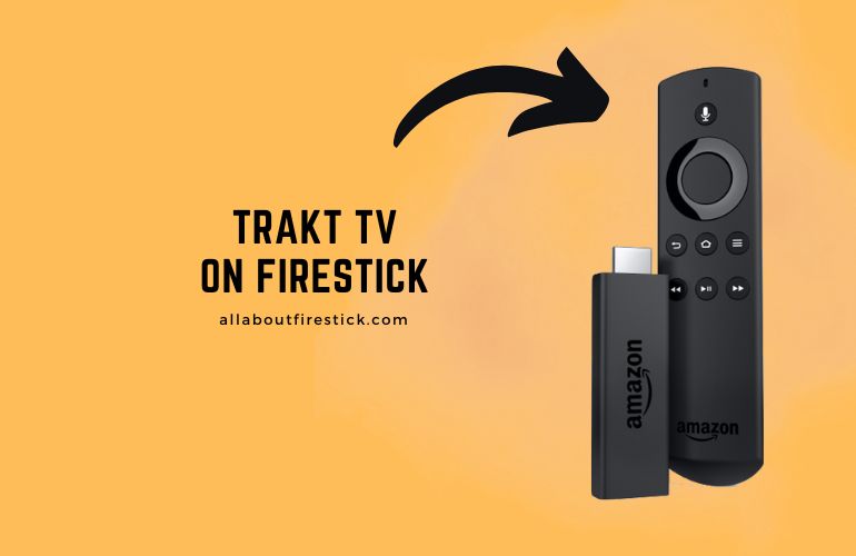 Trakt TV on Firestick
