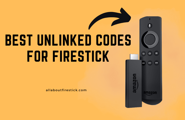 Unlinked Codes for Firestick