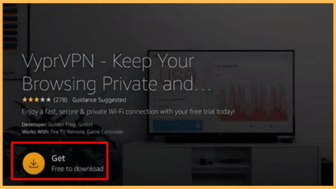 VyprVPN on Firestick - Select Get