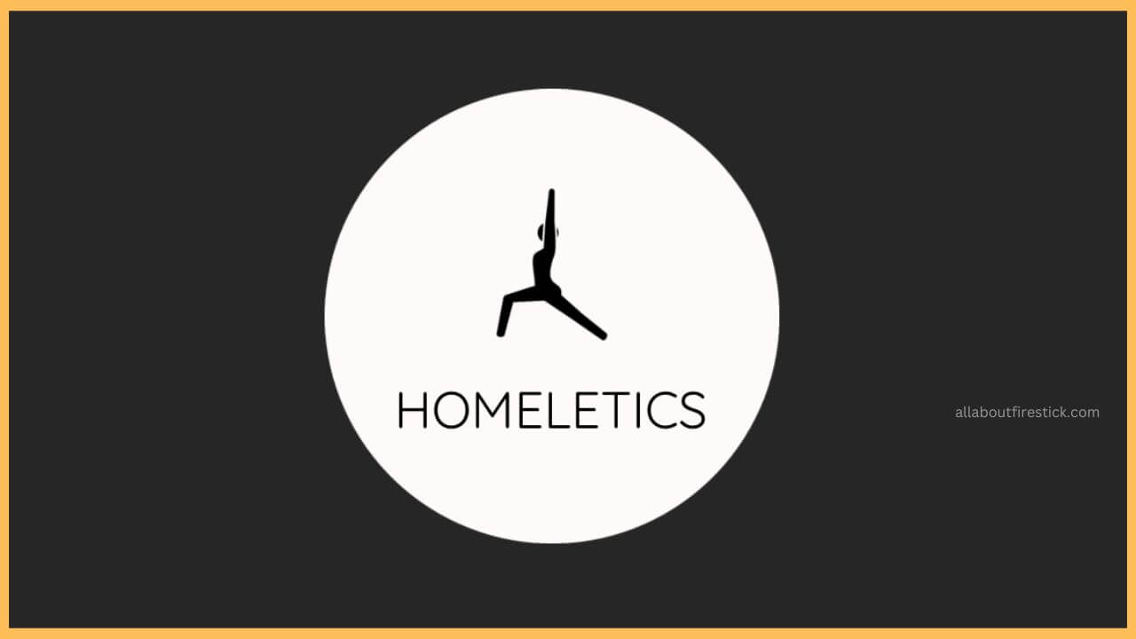 Homeletics - Best Workout Apps for Firestick (6) (1)