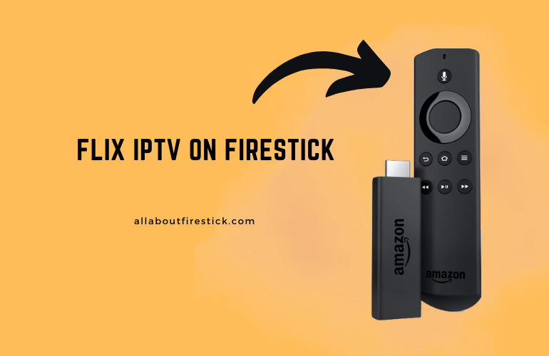 Flix IPTV on Firestick – Popular IPTV Player for Streaming Live TV Flix IPTV on Firestick