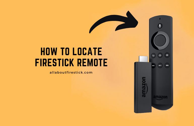 Locate Firestick Remote