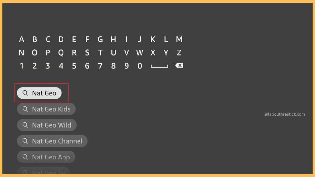 Search Nat Geo TV on Firestick