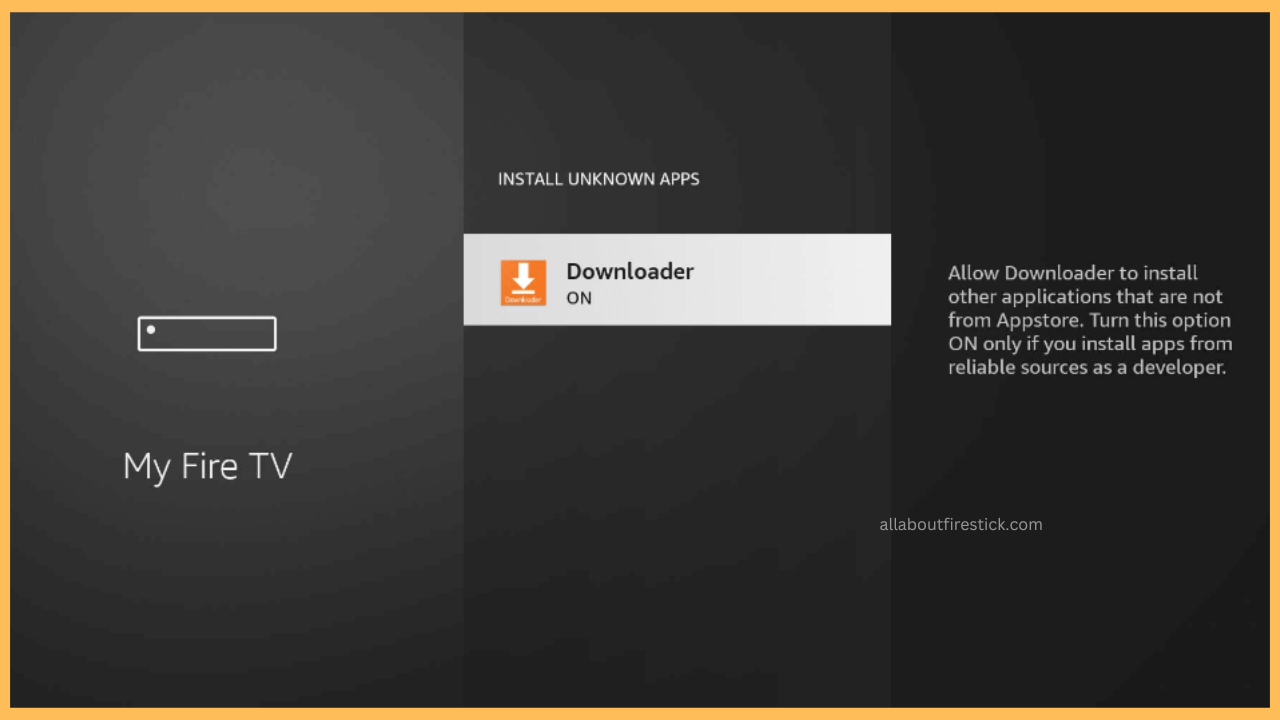 Enable Unknown Source for Downloader on Firestick