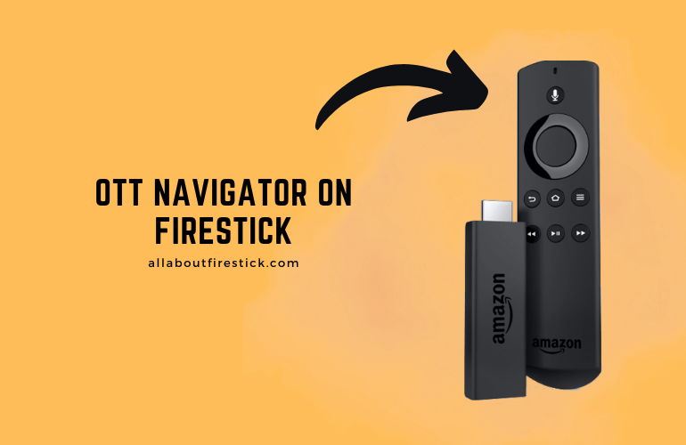 OTT Navigator Firestick