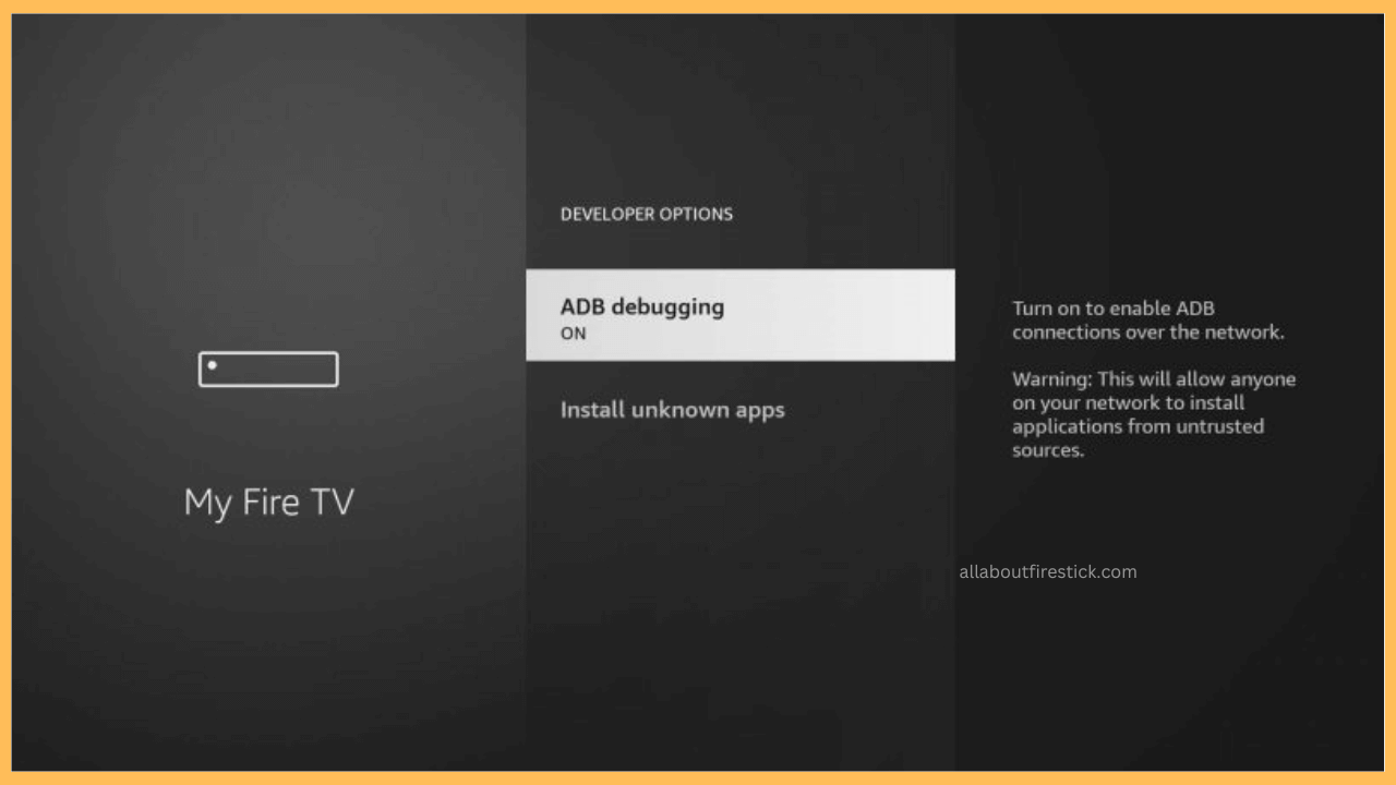 turn on ADB Debugging on Firestick